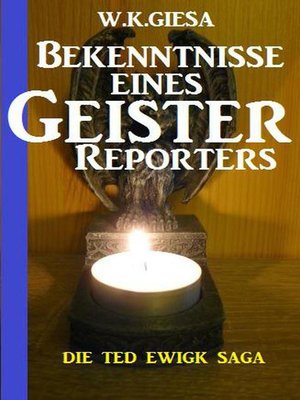 cover image of Bekenntnisse eines Geister-Reporters